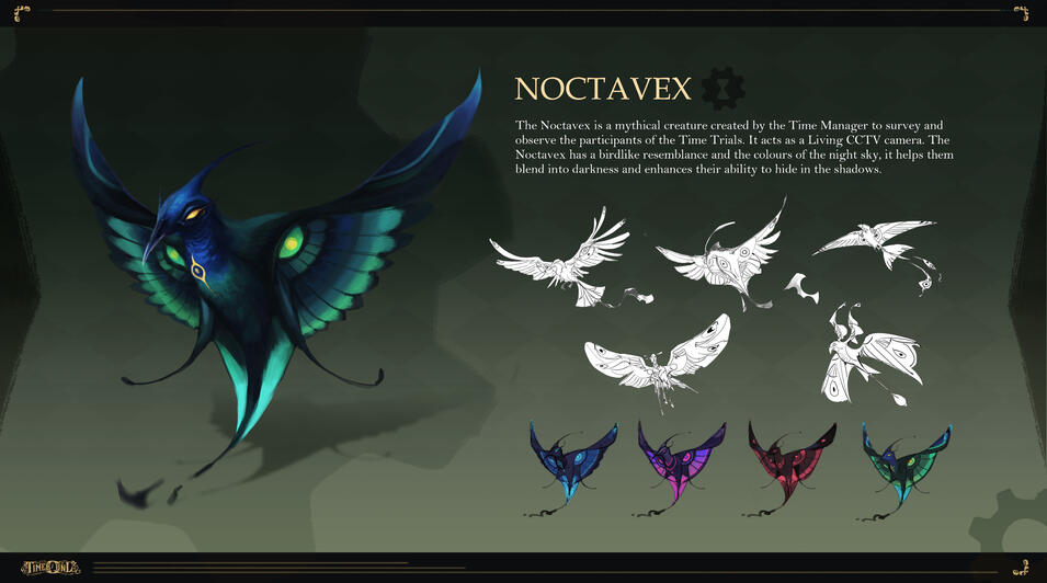 The Time Manager's trusty CCTV system. although in the form of a bird like creature. The Noctavex hides in the shadows observing the participants during the trials. They act as the Time Manager's second pair of eyes.